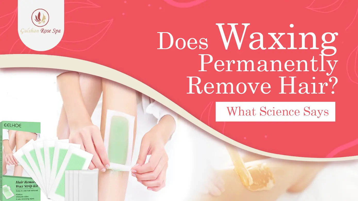 Does waxing permanently remove hair